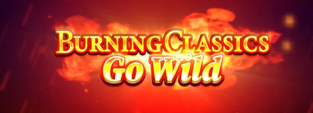 Burning Classics Go Wild Slots
